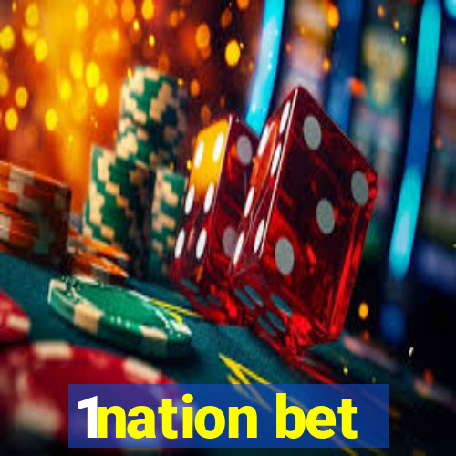 1nation bet